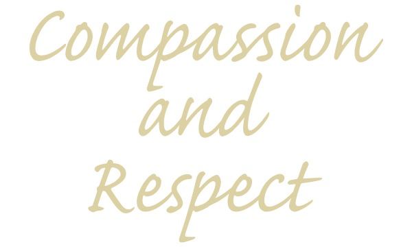 Compassion and Respect